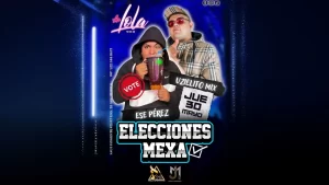 Elecciones Mexa: Uzielito Mix en La Lola